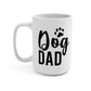 Dog Dad 15oz Ceramic Mug — Paw Print Coffee Cup, Gift for Dog Lovers