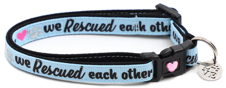 We Rescued Each Other Cat Collar – Adjustable Breakaway Safety Collar - The Max & Rex Collection