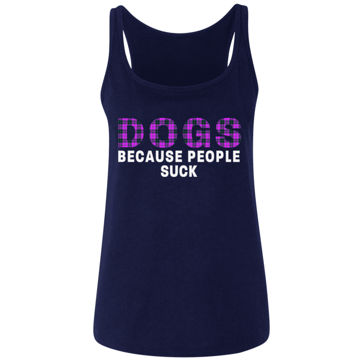 Dogs Because People Suck Tank Top – Women’s Relaxed Fit Jersey Tank - The Max & Rex Collection