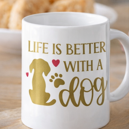 Life Is Better With a Dog – Personalized Name Mug