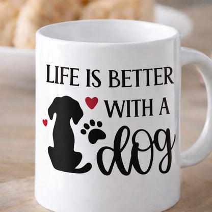 Life Is Better With a Dog – Personalized Name Mug