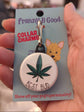 Charm: Silly, sarcastic, funny, 420 Franny B Good collar